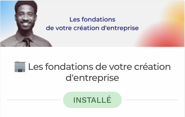 Les fondations de votre création d'entreprise : un modèle prêt à l'emploi
